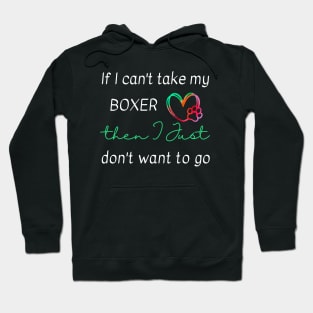 If I can't take my Boxer then I just don't want to go Hoodie